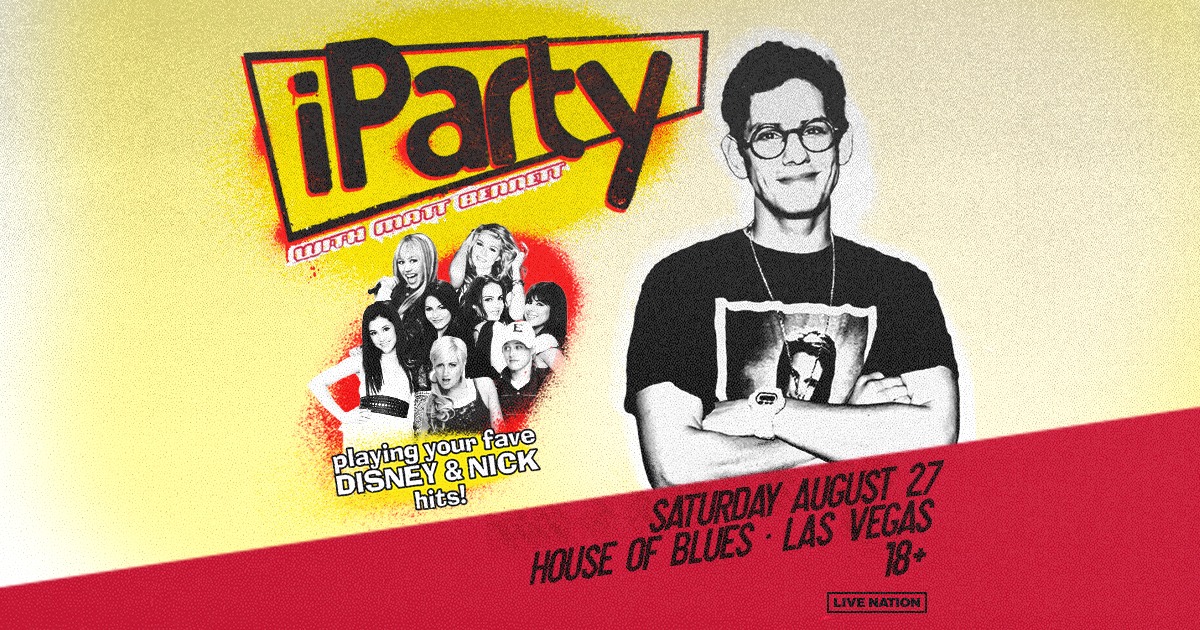 iParty with DJ Matt Bennett | House of Blues